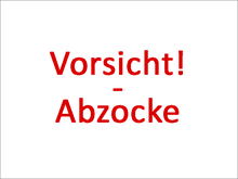 Schriftzug "Vorsicht! Abzocke"
